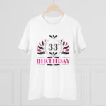 Men's PC Cotton 33rd Birthday Printed T Shirt (Color: White, Thread Count: 180GSM) - Image 3