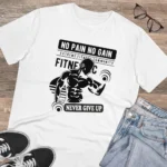 Men's PC Cotton Gym No Pain No Gain Never Give Up Printed T Shirt (Color: White, Thread Count: 180GSM) - Image 4